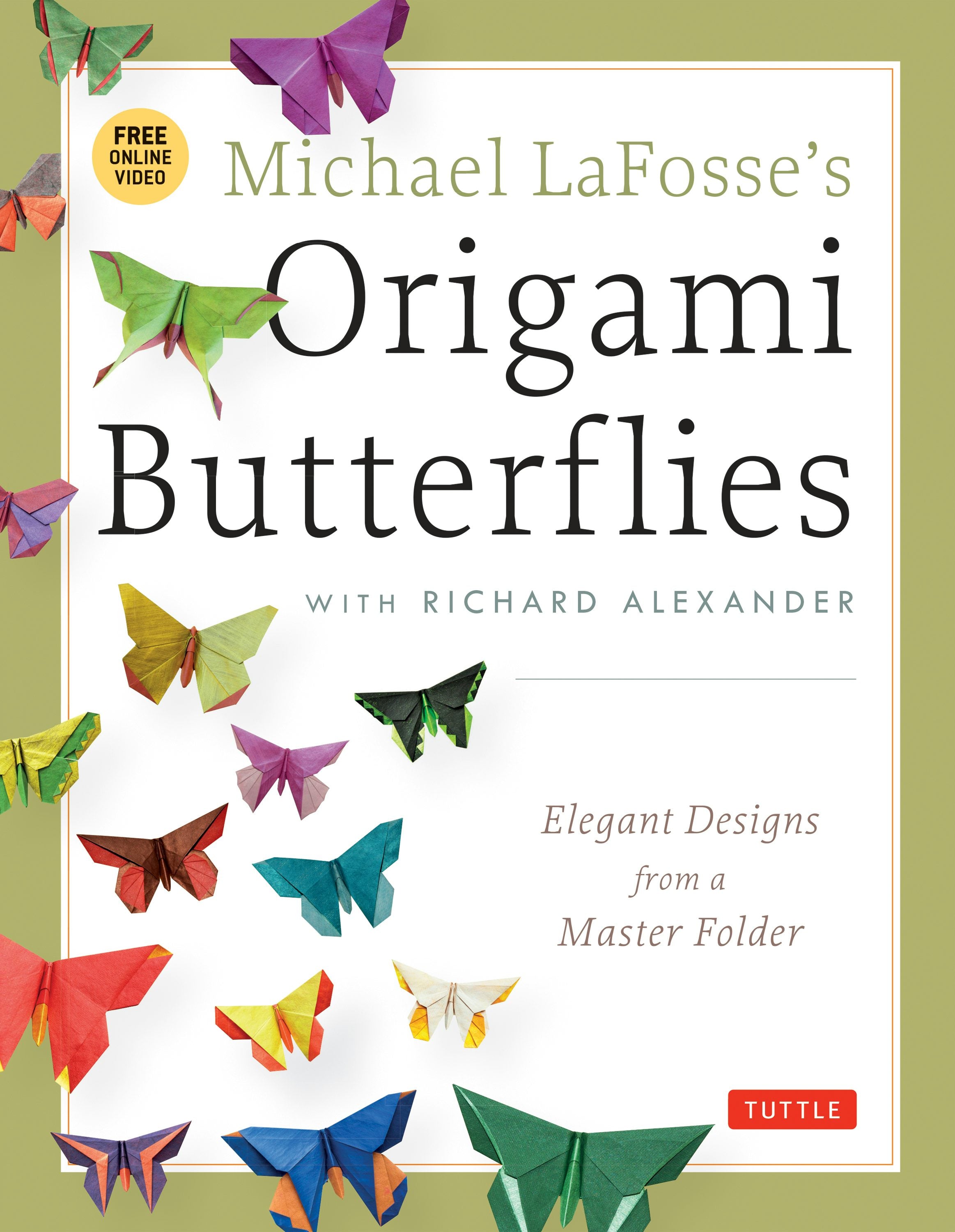Book cover image for Michael LaFosse's Origami Butterflies ISBN: 9784805312261
